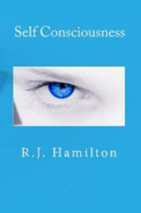 R.J. Hamilton — Self Consciousness