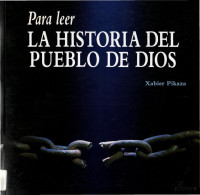 Xabier Pikaza — Para Leer La Historia Del Pueblo De Dios