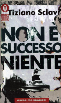 Tiziano Sclavi — Non è successo niente