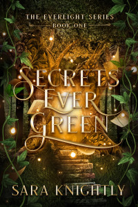 Sara Knightly — Secrets Ever Green