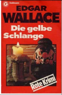 Wallace, Edgar — Die gelbe Schlange