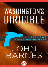 John Barnes — Washington's Dirigible