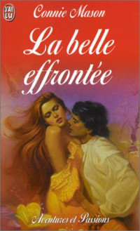 Mason, Connie — La Belle Effrontée