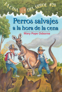 Mary Pope Osborne — Perros Salvajes a La Hora De La Cena