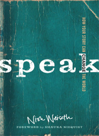 Nish Weiseth; — Speak