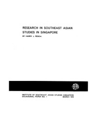 Harry J. Benda — Research in Southeast Asian Studies in Singapore