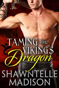 Shawntelle Madison — Taming the Viking's Dragon