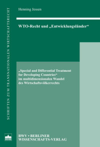 Jessen, Henning — WTO-Recht und "Entwicklungsländer"