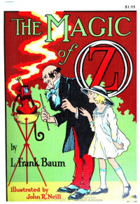 L Frank Baum — The Magic Of Oz