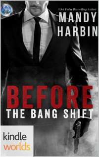 Mandy Harbin — Before the Bang Shift
