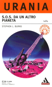 Stephen L. Burns — S.O.S. da un altro pianeta