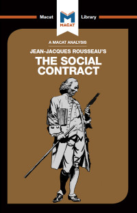 James Hill; — An Analysis of Jean-Jacques Rousseau's The Social Contract