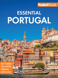 Fodor’s Travel Guides — Fodor’s Essential Portugal 3rd