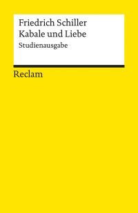 Friedrich Schiller;Alexander Koenina; — Kabale und Liebe. Studienausgabe: Ein bürgerliches Trauerspiel Studienausgabe