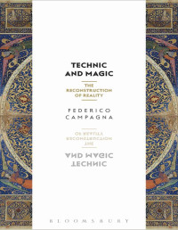 Federico Campagna — Technic and Magic