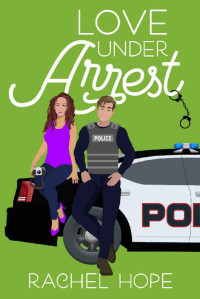 Rachel Hope — Love Under Arrest (The Brunch Bunch Book 3)