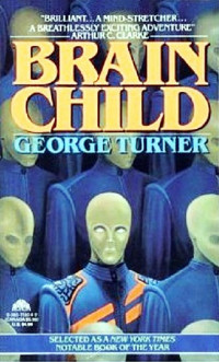 George Turner — Brain Child