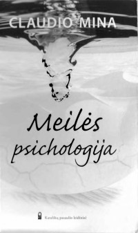 Claudio Mina — Meiles psichologija