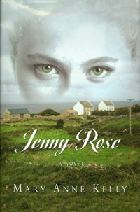 Mary Anne Kelly  — Jenny Rose
