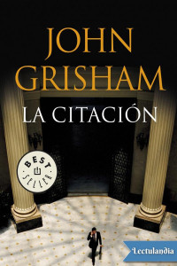 John Grisham — La citación