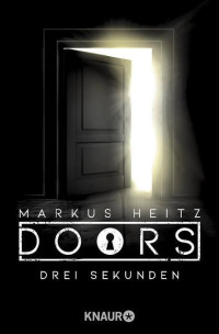 Markus Heitz — DOORS - Drei Sekunden