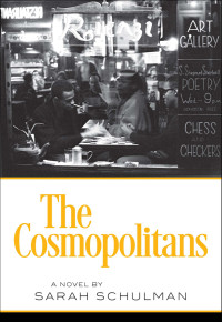 Sarah Schulman — The Cosmopolitans