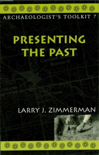 Zimmerman, Larry J. — Presenting the Past