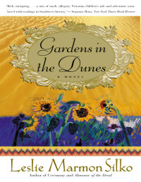 Silko, Leslie Marmon — Gardens in the Dunes