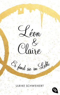 Ulrike Schweikert — Léon & Claire