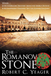 Robert C. Yeager — The Romanov Stone