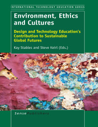 Stables, Kay; Keirl, Steve; — Environment, Ethics and Cultures