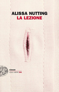 Alissa Nutting — La lezione