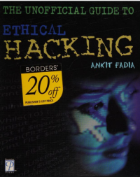 Fadia, Ankit — The Unofficial Guide to Ethical Hacking