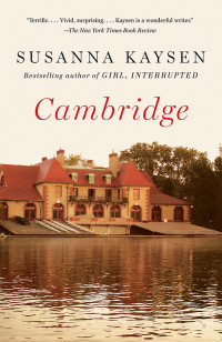 Susanna Kaysen — Cambridge