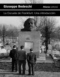 Giuseppe Bedeschi — La Escuela de Frankfurt: Una introducción