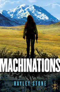 Hayley Stone — Machinations