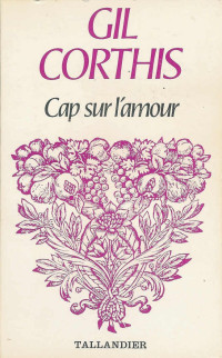 Gil Corthis — Cap sur l'amour