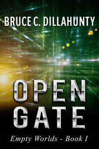 Bruce Dillahunty — Open Gate
