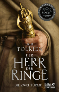 J.R.R. Tolkien; — Der Herr der Ringe. Bd. 2 - Die zwei Trme