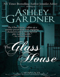 Ashley Gardner — Captain Lacey 03 - The Glass House