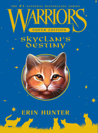 Erin Hunter — SkyClan's Destiny