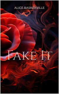 Alice Baskerville — Fake It (French Edition)