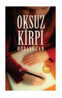 Hudayi Can — Hudayi Can - Oksuz Kirpi- SutunYayinlari