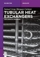 Samuel Jorge Marques Cartaxo — Tubular Heat Exchangers: for Chemical Engineers