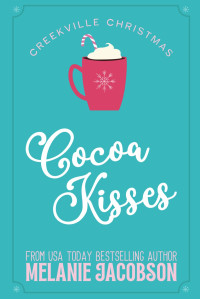 Melanie Bennett Jacobson — Cocoa Kisses