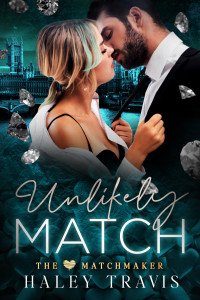 Haley Travis — Unlikely Match: Age Gap Instalove Valentine Romance