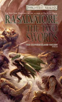 R. A. Salvatore — The Hunter's Blades: The Two Swords