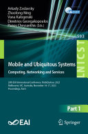 Arkady Zaslavsky, Zhaolong Ning, Vana Kalogeraki, Dimitrios Georgakopoulos, Panos Chrysanthis — Mobile and Ubiquitous Systems: Computing, Networking and Services