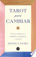 Jessica Dore — Tarot para cambiar