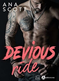 Ana Scott — Devious Ride